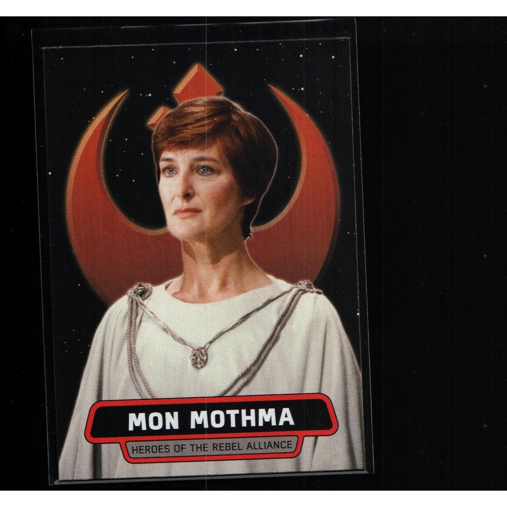 2016 TOPPS Star Wars Rogue One Mission Briefing Hero Alliance INSERT MON MOTHMA